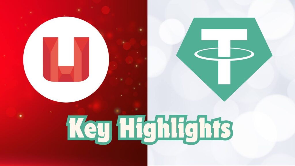 USDT and UQUID with text “ Key Highlights” in short