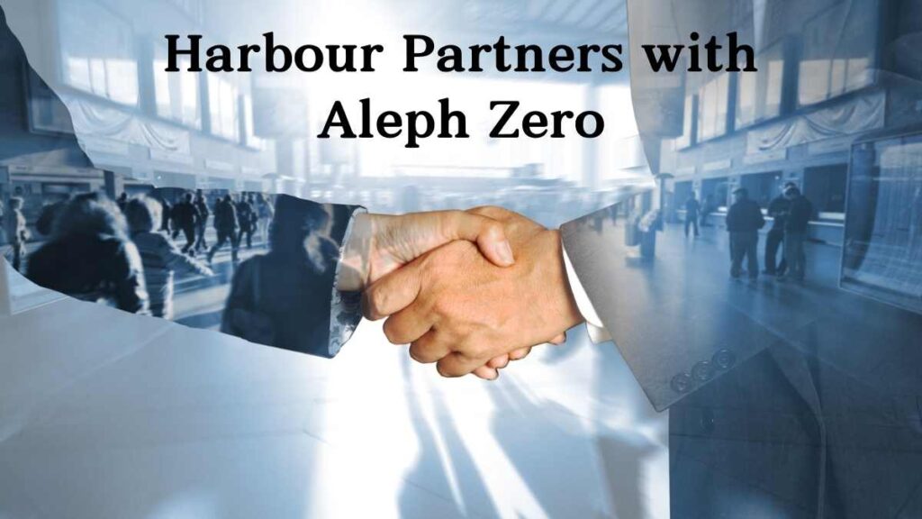 Harbour Partners with Aleph Zero for Magic Ramp Launched