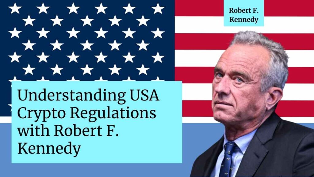 USA & Crypto regulations / Robert f kennedy