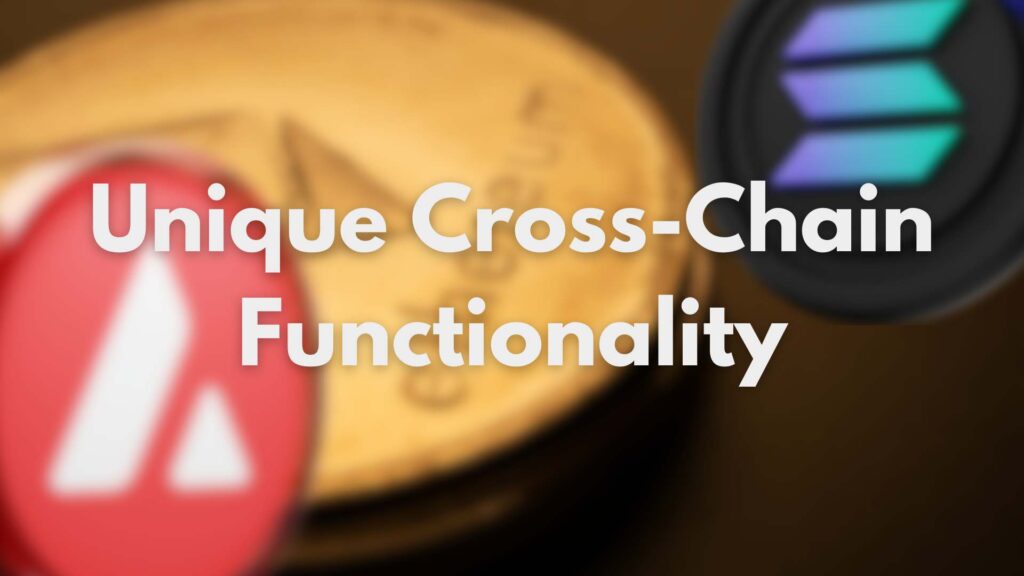 Unique Cross-Chain Functionality