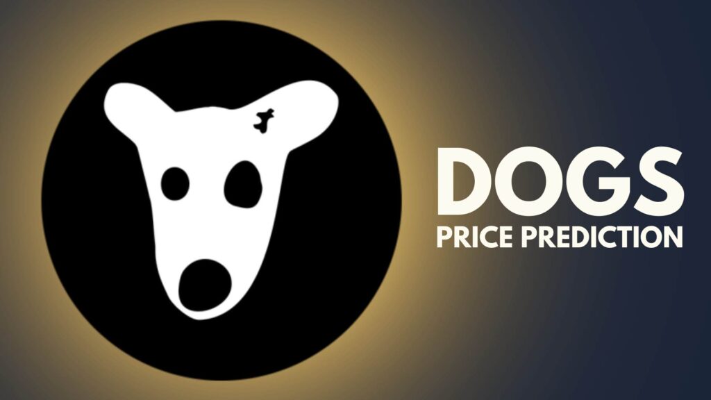 Dogs Coin Price Prediction & Future Analysis