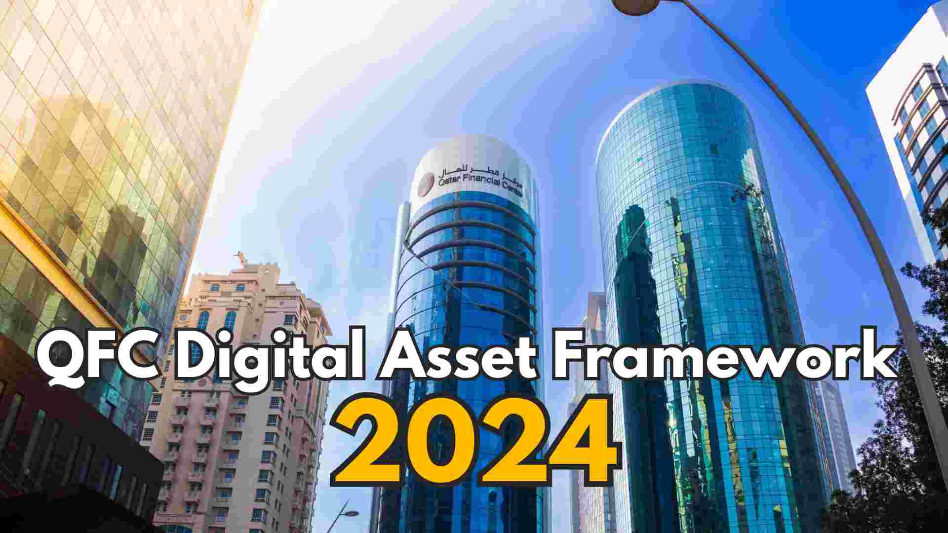 QFC Digital Asset Framework 2024